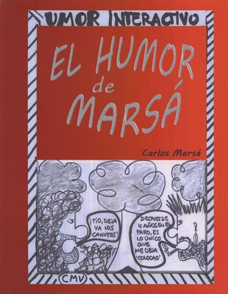 HUMOR DE MARSÁ, EL | 9788416340231 | MARSÁ, CARLOS