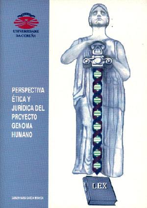 PERSPECTIVA ÉTICA Y JURÍDICA DEL PROYECTO GENOMA HUMANO | 9788489694316 | GARCÍA MIRANDA, CARMEN MARÍA