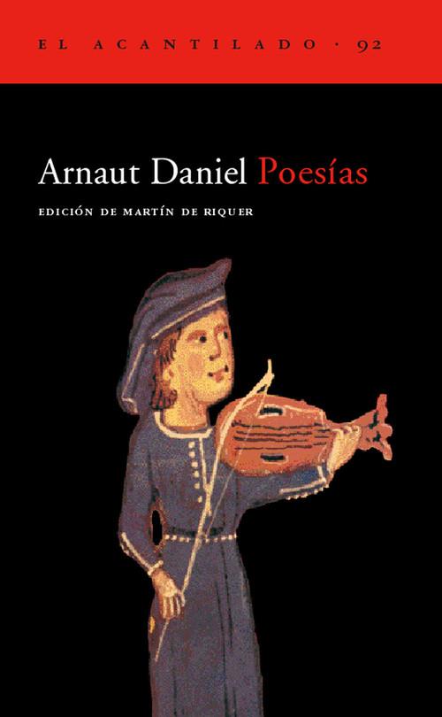 POESIAS ARNAUT DANIEL | 9788496136472 | DE RIQUER, MARTI