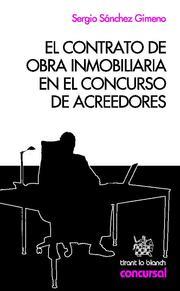 CONTRATO DE OBRA INMOBILIARIA EN CONCURSO DE ACREEDORES, EL | 9788499850559 | SÁNCHEZ GIMENO, SERGIO