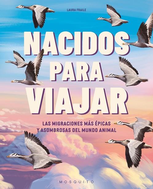 NACIDOS PARA VIAJAR | 9788410417328 | FRAILE, LAURA