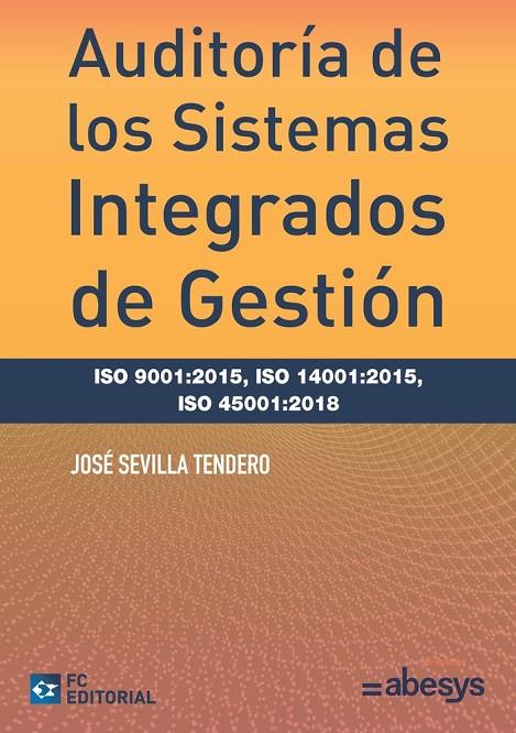 AUDITORIA DE LOS SITEMAS INTERNOS | 9788417701062 | SEVILLA TENDERO, JOSE