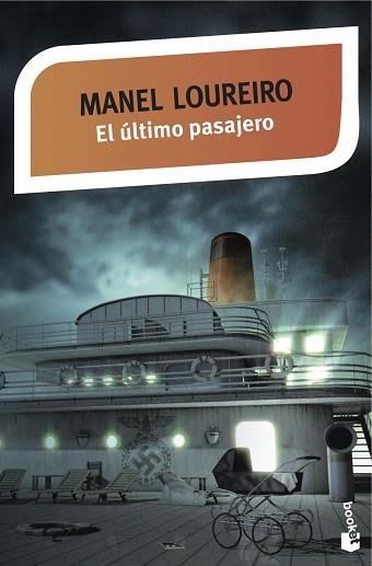 ÚLTIMO PASAJERO, EL | 9788408141624 | LOUREIRO, MANEL