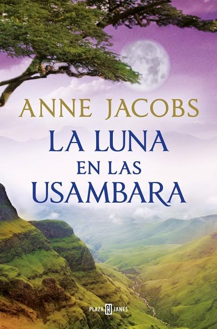 LUNA EN LAS USAMBARA, LA (SUEÑOS DE ÁFRICA 2) | 9788401028960 | JACOBS, ANNE
