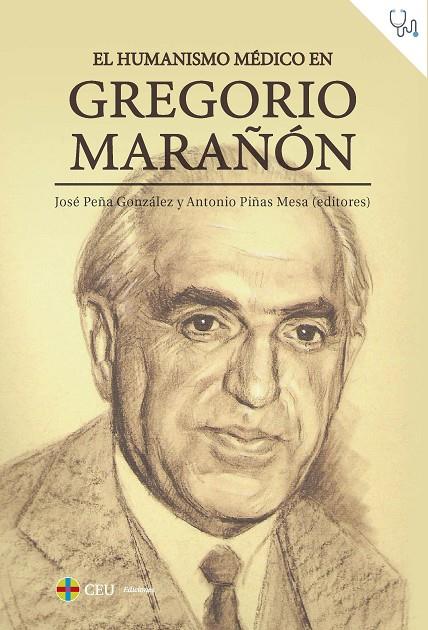 HUMANISMO MÉDICO EN GREGORIO MARAÑÓN, EL | 9788419111159