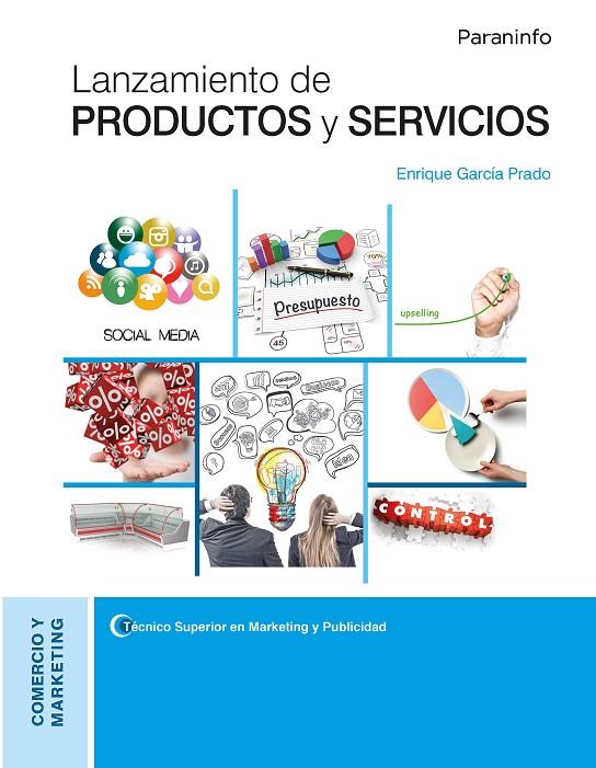 LANZAMIENTO DE PRODUCTOS Y SERVICIOS | 9788428341189 | GARCIA PRADO, ENRIQUE
