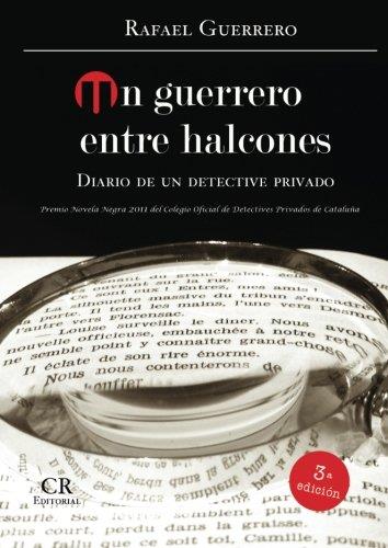 GUERRERO ENTRE HALCONES, UN | 9788490501658 | GUERRERO MAROTO, RAFAEL