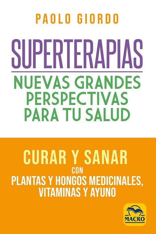 SUPERTERAPIAS NUEVAS GRANDES PERSPECTIVAS PARA TU SALUD | 9788417080532 | GIORDO, PAOLO