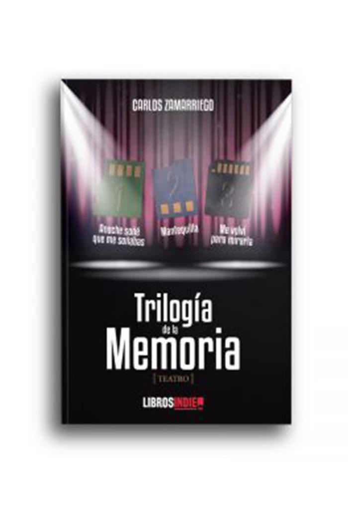 TRILOGÍA DE LA MEMORIA | 9788418298400 | ZAMARRIEGO, CARLOS