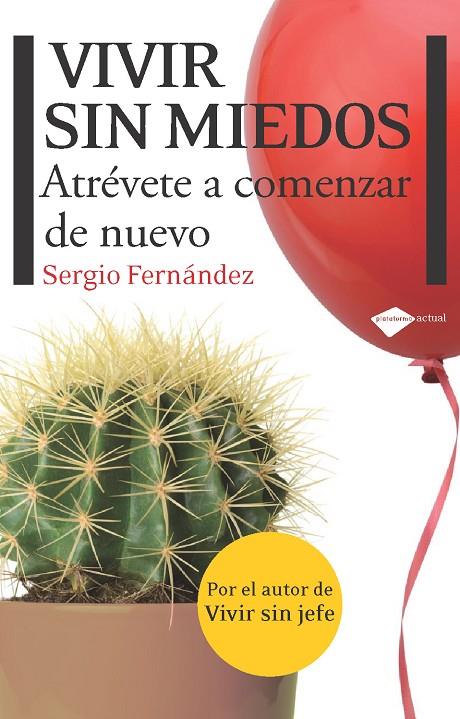 VIVIR SIN MIEDOS | 9788415115083 | FERNÁNDEZ, SERGIO