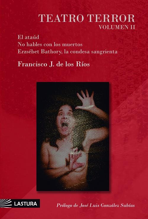 TEATRO TERROR VOL. II | 9791399077094 | DE LOS RIOS, FRANCISCO J.