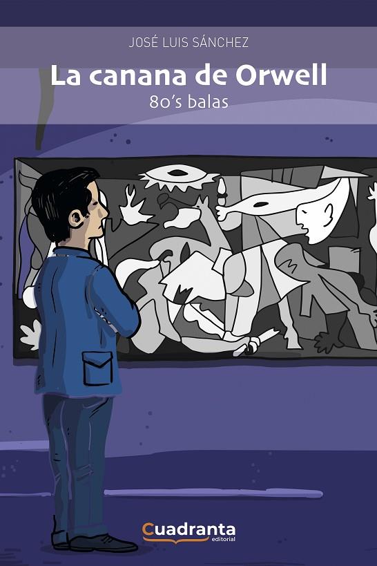 CANANA DE ORWELL, LA | 9788418756023 | SÁNCHEZ CARRILLO, JOSÉ LUIS