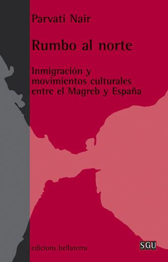 RUMBO AL NORTE | 9788472903159 | NAIR, PARVATI
