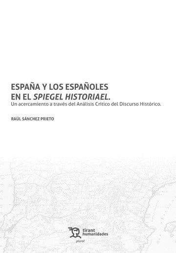 ESPAÑA Y LOS ESPAÑOLES EN EL SPIEGEL HISTORIAEL | 9788419071323 | SANCHEZ PRIETO, RAUL