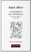 BOSQUES QUE REGRESAN, LOS | 9788481094114 | ALBERTI, RAFAEL