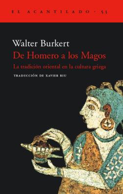 DE HOMERO A LOS MAGOS | 9788495359612 | BURKERT, WALTER