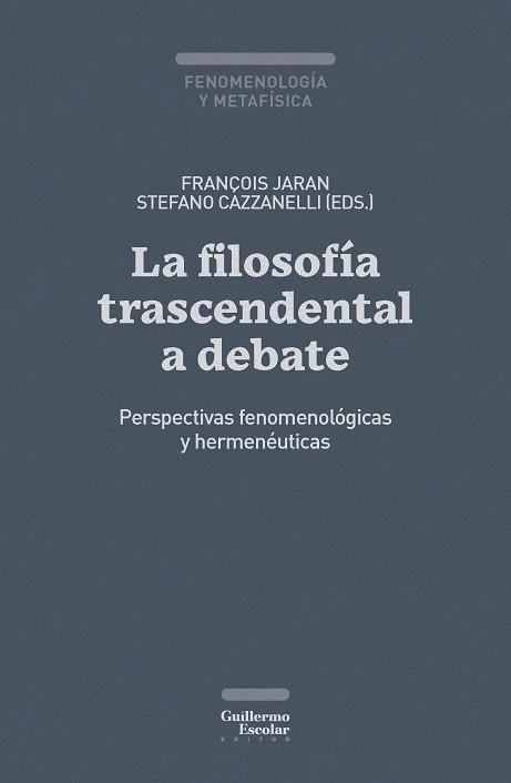 FILOSOFÍA TRASCENDENTAL A DEBATE, LA | 9791387789466 | CAZZANELLI, STEFANO / JARAN, FRANÇOIS