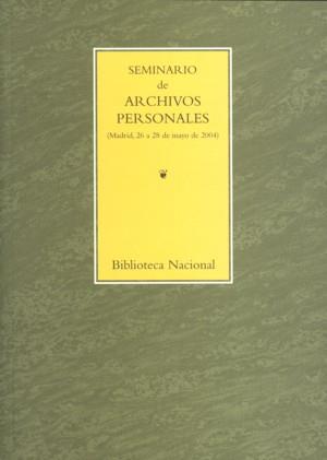 SEMINARIO DE ARCHIVOS PERSONALES | 9788488699930