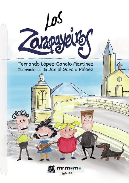 ZARAPAYEIROS, LOS | 9788419762252 | LÓPEZ-CANCIO, FERNANDO