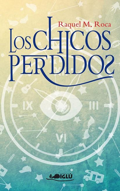 CHICOS PERDIDOS, LOS | 9788418488023 | ROCA, RAQUEL M.