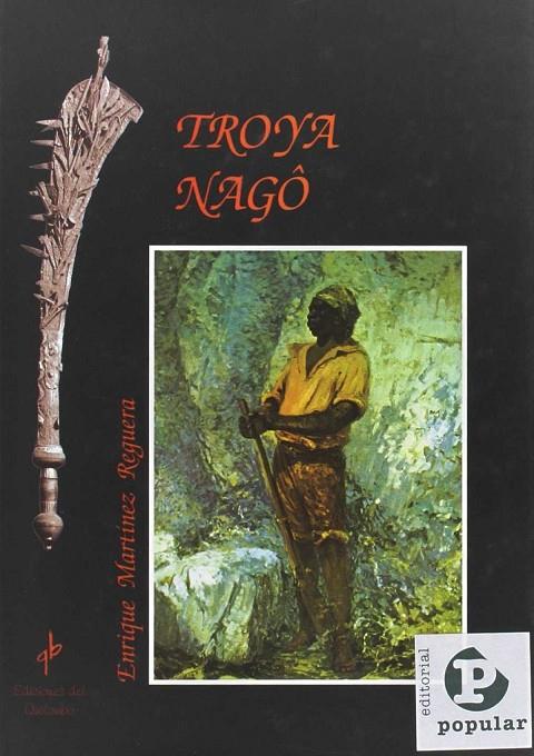 TROYA NAGÔ | 9788492211647 | MARTÍNEZ REGUERA, ENRIQUE