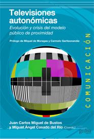 TELEVISIONES AUTONÓMICAS | 9788497847247