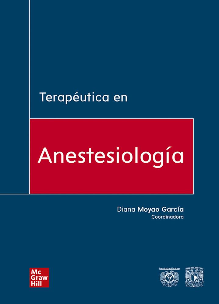 TERAPEUTICA EN ANESTESIOLOGIA | 9786073006330 | MOYAO