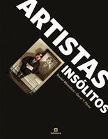 ARTISTAS INSÓLITOS | 9788424631246 | MONEDERO, DANIEL