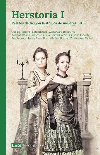 HERSTORIA I | 9788417829216 | AGÜERO, CECILIA / BISHOP, SARA / CARBONELL ORTIZ, CLARA / GARCÍA RAMOS, ADRIANA / GOIMIL, LETICIA