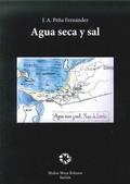 AGUA SECA Y SAL | 9788480102605 | PEÑA FERNÁNDEZ, J. A.