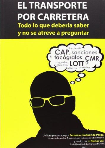 TRANSPORTE POR CARRETERA | 9788484597100 | VAL, J. NESTOR