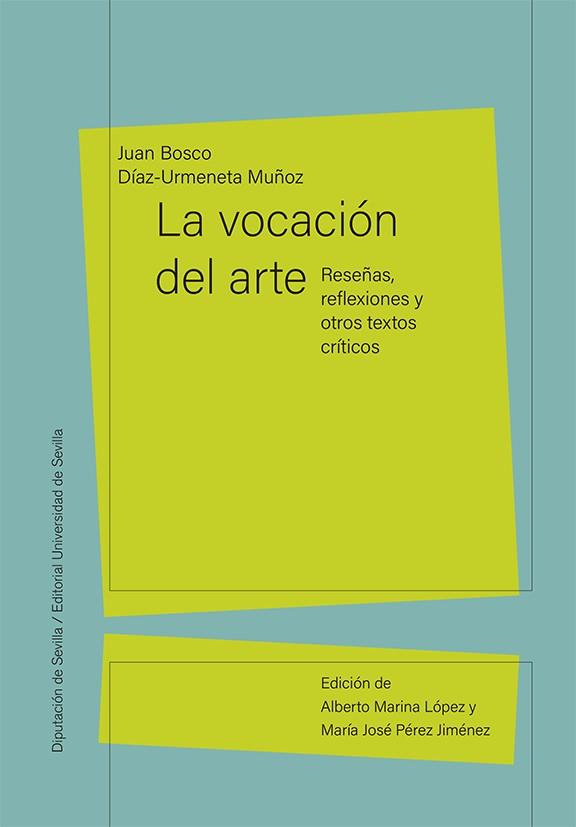 VOCACIÓN DEL ARTE, LA | 9788447227440 | DIAZ-URMENETA MUÑOZ, JUAN BOSCO