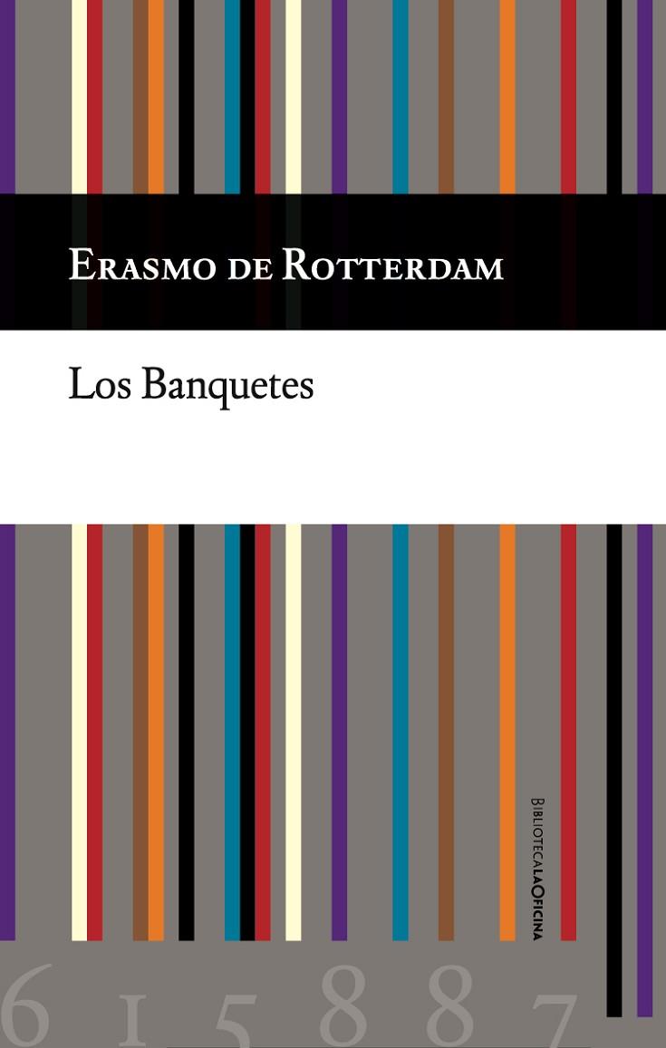 BANQUETES, LOS | 9788494615887 | ROTTERDAM, ERASMO