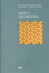ARTE Y GEOMETRÍA | 9788433851680 | HERNÁNDEZ ROJO, FERNANDO / LA RUBIA, LEOPOLDO