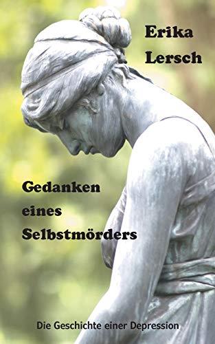 GEDANKEN EINES SELBSTMÖRDERS | 9783750415775 | LERSCH, ERIKA