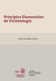 PRINCIPIOS ELEMENTALES DE VICTIMOLOGÍA | 9788413975528 | VILLARREAL SOTELO, KARLA