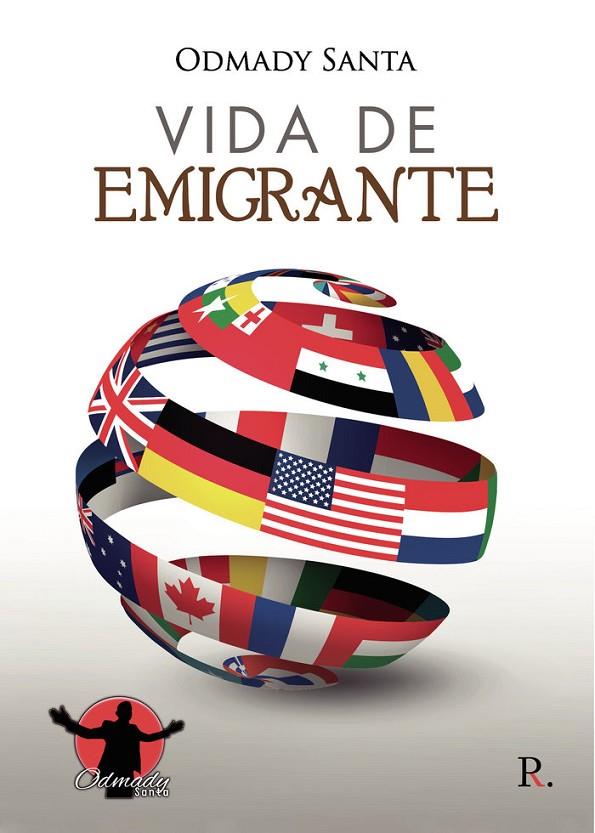 VIDA DE EMIGRANTE | 9788418829352 | SANTA VALENCIA, ODMADY