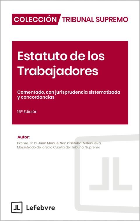 ESTATUTO DE LOS TRABAJADORES COMENTADO (16 ED.) | 9791387925093 | LEFEBVRE-EL DERECHO