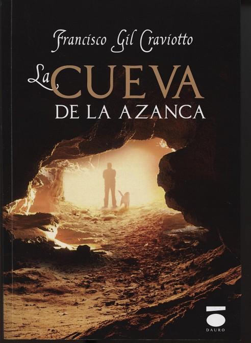 CUEVA DE LA AZANCA, LA | 9788415940265 | GIL CRAVIOTTO, FRANCISCO