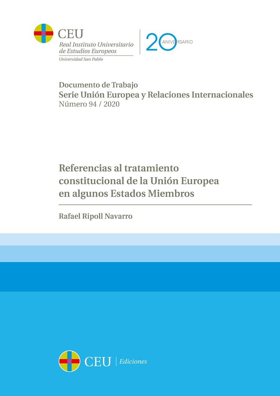 REFERENCIAS AL TRATAMIENTO CONSTITUCIONAL DE LA UNIÓN EUROPEA EN ALGUNOS ESTADOS | 9788417385606 | RIPOLL NAVARRO, RAFAEL