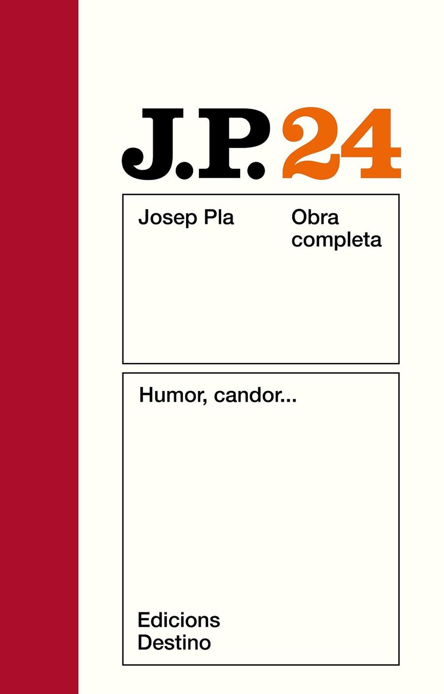 OBRA COMPLETA JOSEP PLA 24. HUMOR, CANDOR | 9788423307678 | PLA, JOSEP