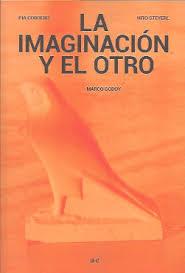 IMAGINACIÓN Y EL OTRO, LA (BILINGÜE) | 9788409756773 | CORDERO, PÍA / STEYERL, HITO / GODOY, MARCO
