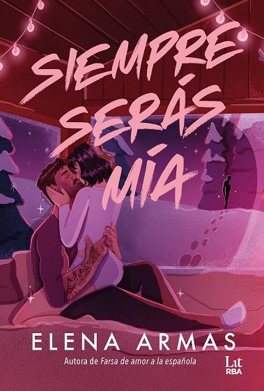 SIEMPRE SERÁS MÍA | 9791370310677 | ARMAS, ELENA
