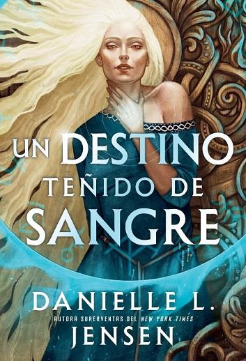 SIN DESTINO 01. UN DESTINO TEÑIDO DE SANGRE | 9791387711535 | JENSEN, DANIELLE L.