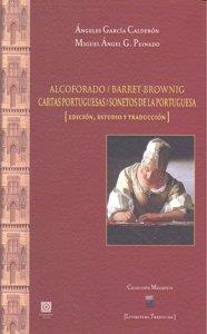 CARTAS PORTUGUESAS / SONETOS DE LA PORTUGUESA | 9788498363623 | GARCIA CALDERON, A. / G. PEINADO, M. A.