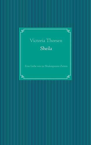 SHEILA | 9783748141822 | THORSEN, VICTORIA