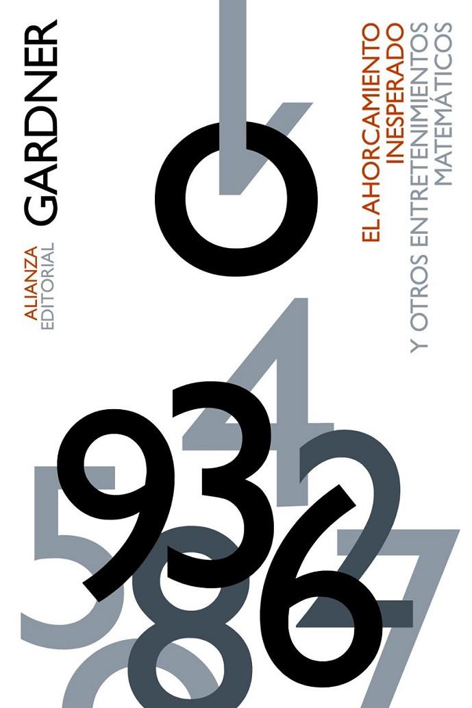 AHORCAMIENTO INESPERADO Y OTROS ENTRETENIMIENTOS MATEMÁTICOS, EL | 9788491812272 | GARDNER, MARTIN