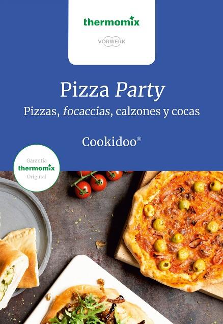 PIZZA PARTY | 9788416902361 | VORWERK THERMOMIX