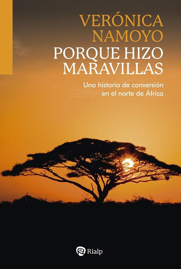 PORQUE HIZO MARAVILLAS | 9788432165771 | NAMOYO, VERÓNICA