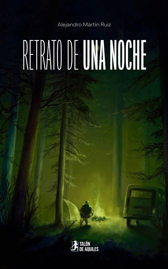 RETRATO DE UNA NOCHE | 9791387807115 | MARTIN RUIZ, ALEJANDRO